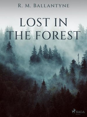 cover image of Lost in the Forest